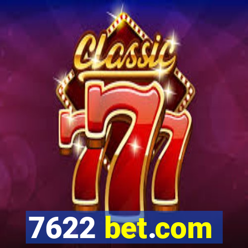 7622 bet.com